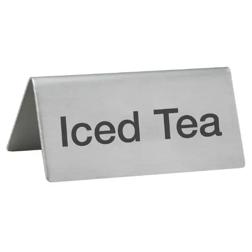 [SGN-105] Tent Sign, Stainless Steel - Iced Tea